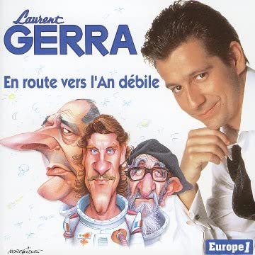 En Route Vers L'an Débile [Audio CD]