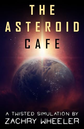 The Asteroid Cafe: A Sci-Fi Horror Short (Twisted Simulations)