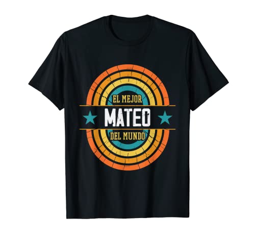 El mejor Mateo del mundo - Divertido nombre Mateo Camiseta