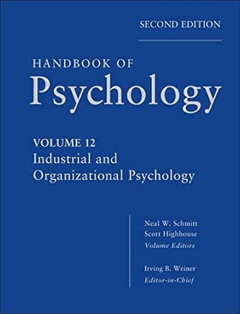 Handbook of Psychology, Industrial and Organizational Psychology: 2 Volume 12 Edition book cover