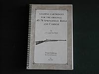 Loading Cartridges for the Original .45-70 Springfield Rifle and Carbine 157579019X Book Cover