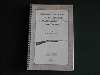 Paperback Loading cartridges for the original .45-70 Springfield rifle and carbine Book