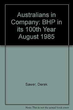 Hardcover Australians in company: BHP in its 100th year Book