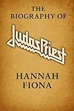  The Biography of Judas Priest: The Titans Behind British Steal, The Metal Gospel