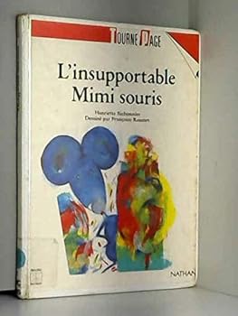Paperback L'insupportable mimi souris [French] Book