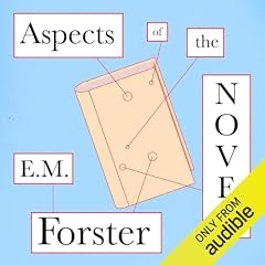 Aspects of the Novel Audiobook By E. M. Forster cover art