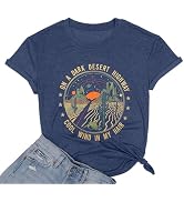 Adventure Shirts Women Retro Desert Highway T-Shirt Funny Nature Graphic Tee Casual Cotton Short ...