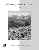 Workbook/Lab Manual for Experience Spanish