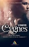  Le chant des Cygnes (Intégrale): Roman lesbien