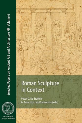 Roman Sculpture in Context (Selected Papers on Ancient Art and Architecture)