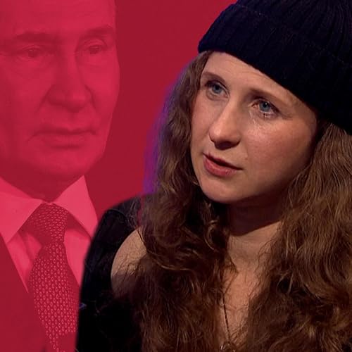 Pussy Riot's Masha on being an enemy of Putin