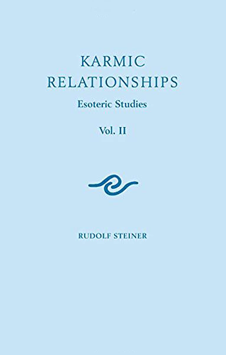 Karmic Relationships 2: Esoteric Studies (Cw 236) Volume 2 (Karmic Relationships: Esoteric Studies)