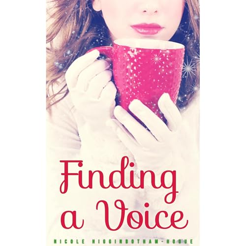 Finding A Voice by Nicole Higginbotham-Hogue episode artwork