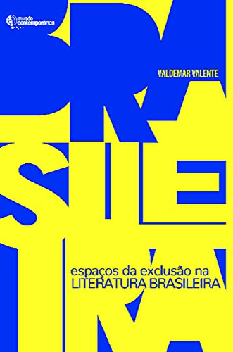 Espaços da exclusão na literatura brasileira: