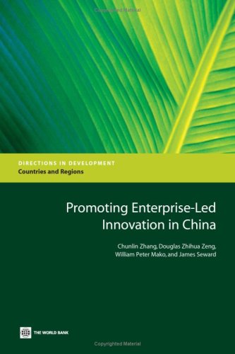 Promoting Enterprise-Led Innovation in China (Directions in Development, Countries and Regions)