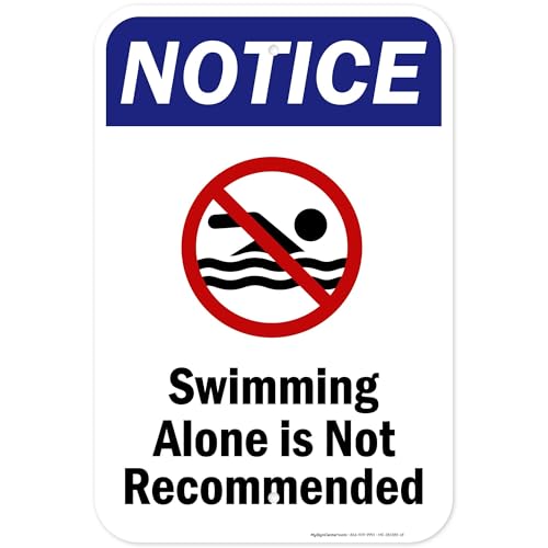 Notice Swimming Alone Is Not Recommended With Graphic Sign, 12x18 Inches, Rust Free .063 Aluminum, Fade Resistant, Made in USA by My Sign Center