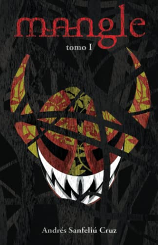 Mangle: Tomo 1 (La Isla de San Juan Bautista) (Spanish Edition)