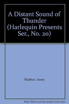 Mass Market Paperback A Distant Sound of Thunder (Harlequin Presents Ser., No. 20) Book