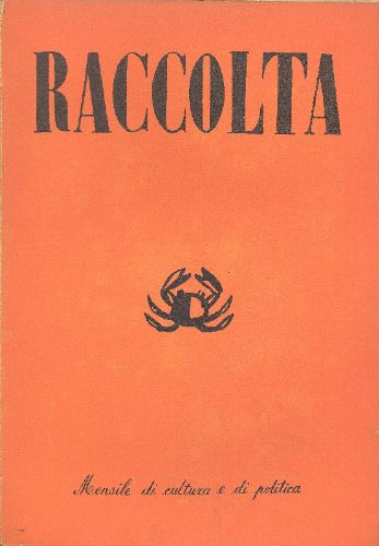  Raccolta. Rivista mensile di cultura e di politica. Giugno 1940. N. 6