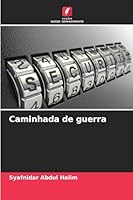 Caminhada de guerra 6209046975 Book Cover