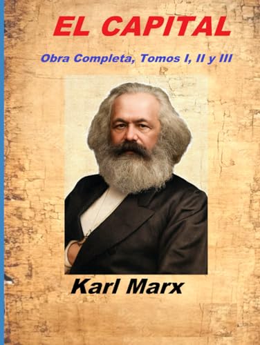 CAPITAL: Obra Completa, Tomos I, II y III