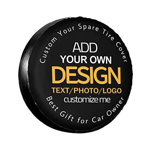 Custom Spare Tire Cover, Add Your Personalized Text Photo Image Waterproof Dust-Proof Universal Wheel Tire Protectors Fit for Trailer RV SUV Truck Many Vehicle (17 inch)