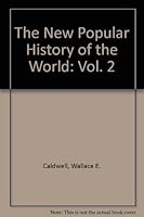 The New Popular History of the World: Vol. 2 B0024AKGBM Book Cover