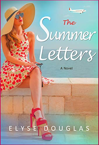The Summer Letters Kindle Edition By Douglas Elyse Literature Fiction Kindle Ebooks Amazon Com