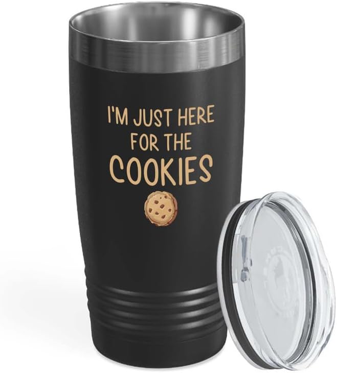 Cookies Tumbler 20oz Black -Here For The Cookies - Baker Pastry Chef Cake Decorator Culinary Student Mom Bakery Owner Cake Taster