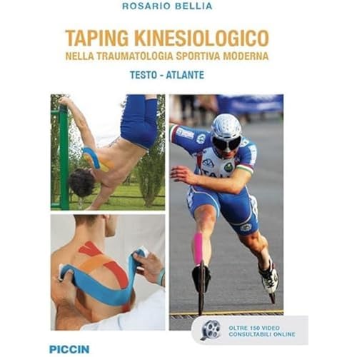 Taping kinesiologico nella traumatologia sportiva moderna. Testo-atlante