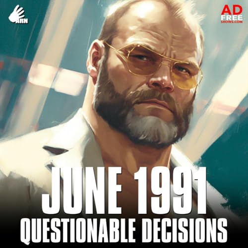 Episode 180: Questionable Decisions (June 1991) Podcast Por  arte de portada