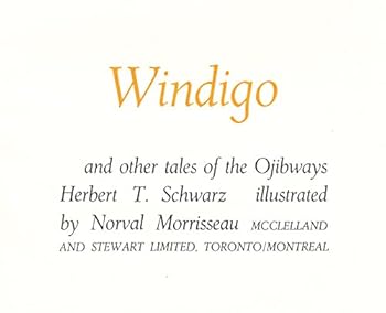 Windigo and Other Tales of the Ojibways