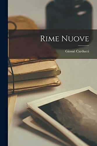 Rime Nuove (Italian Edition)