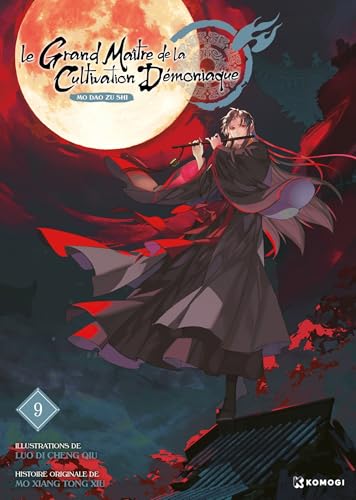 Le Grand Maître de la Cultivation Démoniaque — Tome 9