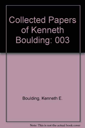 Collected Papers of Kenneth Boulding 0870810464 Book Cover