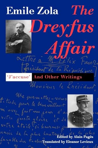 The Dreyfus Affair: "J`Accuse" and Other Writings