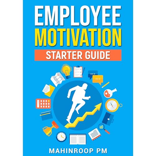 Employee Motivation Starter Guide Audiolibro Por Mahinroop PM arte de portada