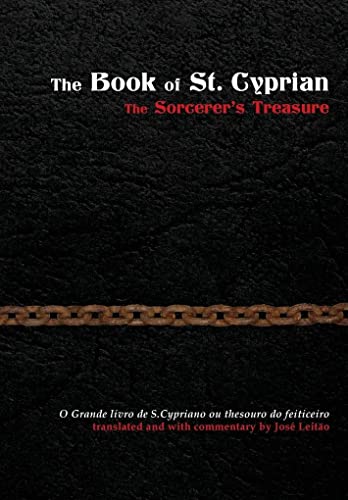 The Book Of St. Cyprian: The Sorcerer'S Treasure