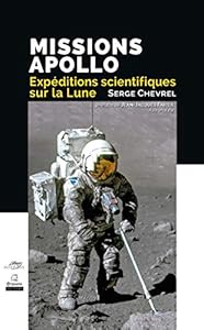 Livres Couvertures de Missions Apollo : Expéditions scientifiques sur la Lune
