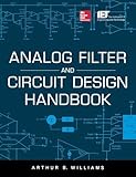 Analog Filter and Circuit Design Handbook