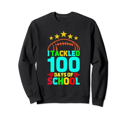 I Tackled 100 Days School Football 100th Day Teacher Student Sudadera