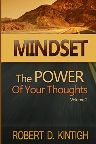 Mindset: The Power of Your Thoughts (The Lies We Tell Ourselves) (Volume 2)