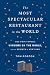 Most Spectacular Restaurant in the World: The Twin Towers, Windows on the World, and the Rebirth of New York