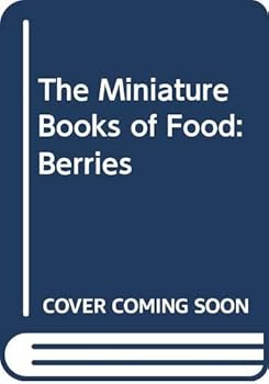 Hardcover The Miniature Books of Food: Berries Book