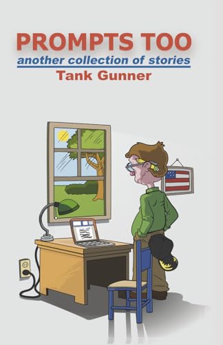 PROMPTS TOO: another collection of stories