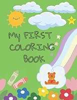 My First Coloring Book: Numbers 1-10 B0BM3SC5JX Book Cover