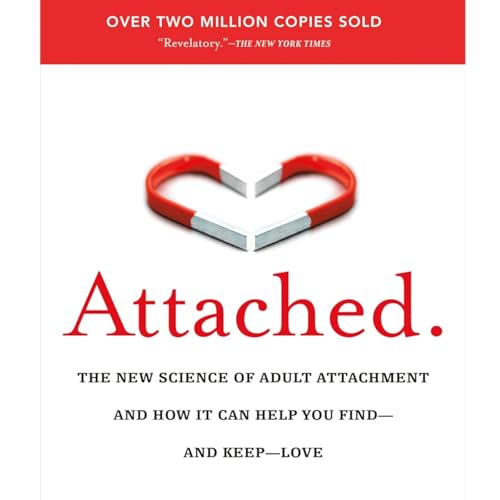 『Attached: The New Science of Adult Attachment by Amir Levine, Book Summary, Podcast, English』のカバーアート