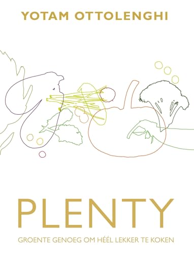 Plenty: groente genoeg om héél lekker te koken:... 9059563794 Book Cover