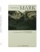 Reading Mark, Engaging the Gospel