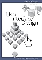 User - Interface - Design: Usability in Web- und Software-Projekten 3738612386 Book Cover